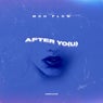 After Yo(u)