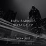 Rafa Barrios - Voyage Ep