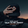 Talk to Me 2night Remixes, Pt.2