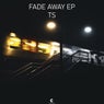 Fade Away EP
