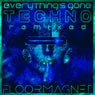 Everything's Gone Techno (Remixed)