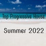 Top Progressive House Summer 2022