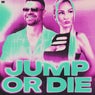 Jump Or Die (Extended Mix)