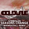 Seasons Change, WhimSicKill Remix