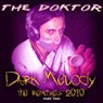Dark Melody (the Remixes) Part Two