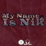 My Name Is Nik