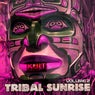 Tribal Sunrise Volume 2