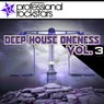 Deep House Oneness Vol. 3