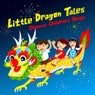Little Dragon Tales: Chinese Children's Songs