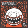 Bad Like That (Extended Mix)