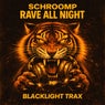 Rave All Night 