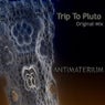Trip To Pluto
