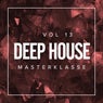 Deep House Masterklasse, Vol.13