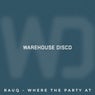 Where The Party At