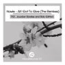 All I Got To Give (The Remixes)