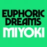 Euphoric Dreams / Miyoki