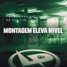 Montagem Eléva Nível