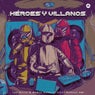 Heroes y Villanos