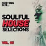 Nothing But... Soulful House Selections, Vol. 05