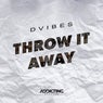 Throw It Away (Extended)