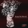 Keep On Movin'