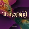 Tranceland Section 1