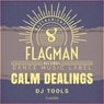 Calm Dealings Dj Tools