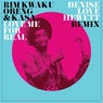 Love Me for Real (Denise Love Hewett Remix)