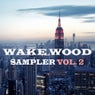 Wake Wood Sampler Vol. 2