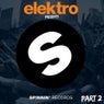 Elektro Presents Spinnin_ Records - Part 2