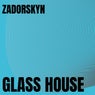 Glass House