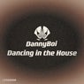 Dancing in the House