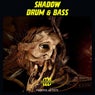 Shadow Drum & Bass
