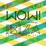 WOW! Ibiza Compilation 2015