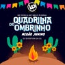 Quadrilha do Ombrinho - Megão Junino