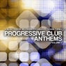 Progressive Club Anthems Vol. 6