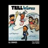 Trill Waves (feat. Jarry Manna & 1k Phew)