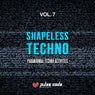 Shapeless Techno, Vol. 7 (Paranormal Techno Activities)