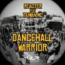 Dancehall Warrior