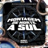 Montagem de Norte a Sul