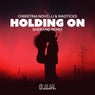 Holding On (Sherano Remix)