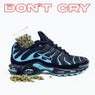 Don't cry