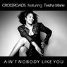 Aint Nobody Like You (feat. Teisha Marie)