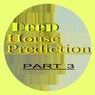 Deep House Prediction, Pt. 3