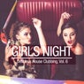 Girls Night - Delicious House Clubbing, Vol. 6