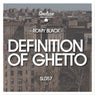 Definition of Ghetto