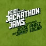 Heidi Presents Jackathon Jams Feat. Jesse Perez & Jimmy Edgar