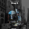 Drop It