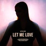 Let Me Love