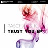 Trust You EP